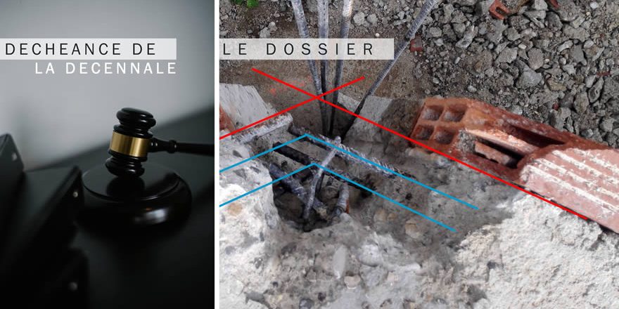 Déchéance de décennale : L'analyse