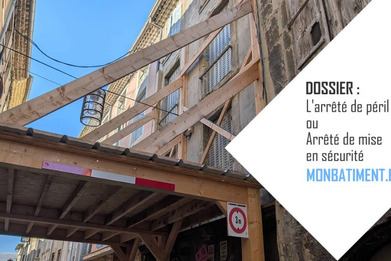 Dossier : Arrêté de péril (ou arrêté de mise en sécurité)