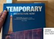 Temporary Architecture Now : Le livre