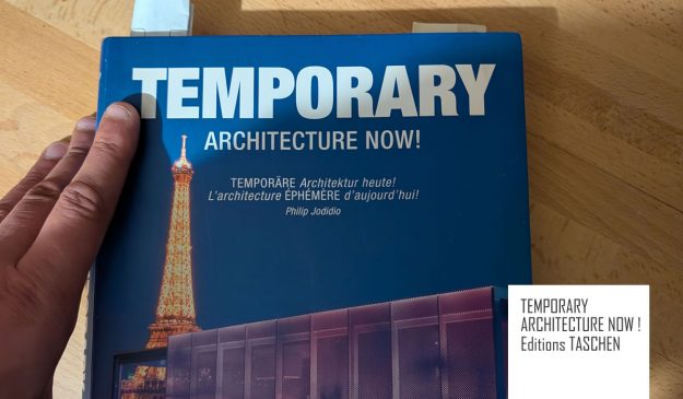 Temporary Architecture Now : Le livre