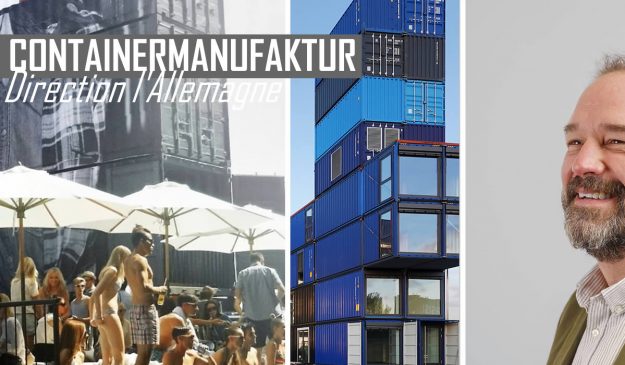 ContainerManufaktur : Direction l’Allemagne ContainerManufaktur : Direction l'Allemagne