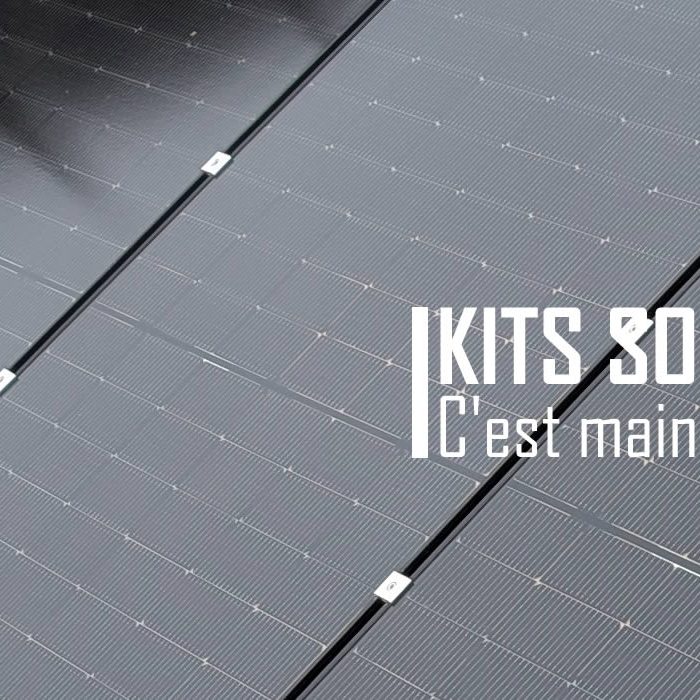 Kits solaires : C’est maintenant ! Kits solaires : C'est maintenant !