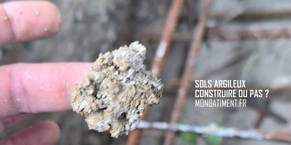 Construire en sols argileux : Le dossier Construire en sols argileux : Le dossier